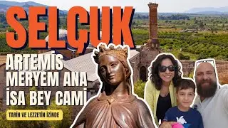 Selçuk on the Trail of History and Flavor