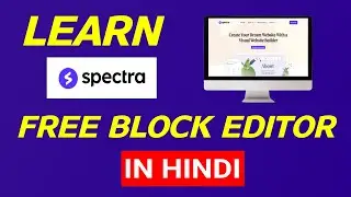 Spectra Block Editor | How to Create Gutenberg Blocks in 2023 | In Hindi
