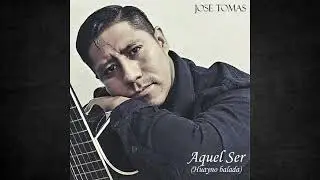 JOSE TOMAS /  Aquel Ser / YELUX STUDIOS 2023