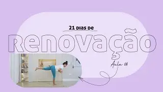 08 | EU ENERGIZO! 21 Dias de yoga com Pri Leite