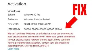 How To Fix We Can't Activate Windows On This Device As We Can't Connect To Your Organization