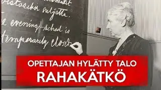Opettajan hylätty talo | Piilotettu rahakätkö