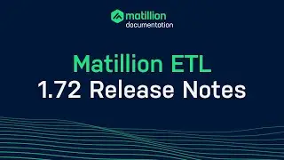 Matillion ETL | 1.72 Release Notes