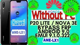 Huawei P20 lite FRP Bypass 2020  Huawei ANE LX1 FRP BYPASS without pc