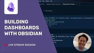 Obsidian Office Hours #31: Dashboards with Obsidian