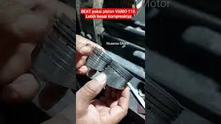 piston vario di pasang di beat, rasio kompresi meningkat.