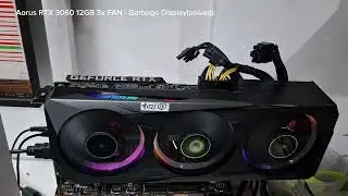 Gigabyte Aorus RTX 3060 12GB 3x Fan - Garbages Display(solved)#1525  Job Done !#VideoCardRepair