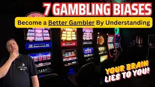 Become a Better Gambler 🎰 Learn How Bias Forces You into Making Bad Decisions