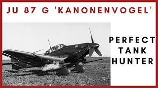 Ju 87 G Kanonenvogel – Perfect Tank Hunter