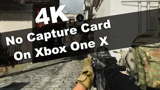 Call of Duty Modern Warfare 4K Game Play on Xbox One X (No Capture Card)