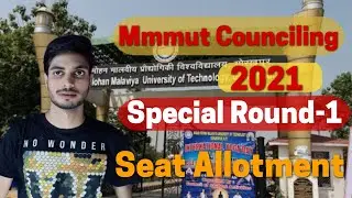 Mmmut Special Round1Seat Allotment|MmmutCounciling2021|