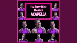 I'm Just Ken (From 