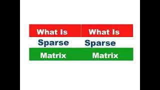 Sparse Matrix and Data Structure / Type of Sparse Matrix