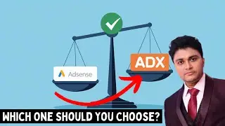 Google AdSense vs AdX -Which is best for your Website?