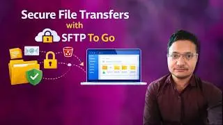 Secure File Transfers with SFTP To Go