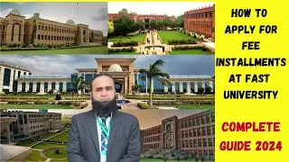 How to Apply for Fee Installments in FAST University : : Simple Procedure for FAST Fee Installments