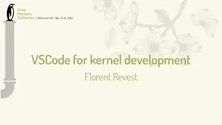 VSCode for kernel development - Florent Revest