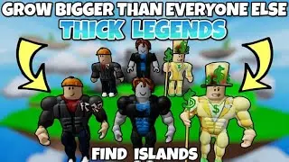 СТАНОВИМСЯ САМЫМИ ЖИРНЫМИ КАЧКАМИ В THICK LEGENDS!