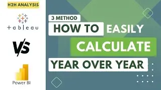 How to Calculate Year over Year (YOY)  on Tableau And PowerBi