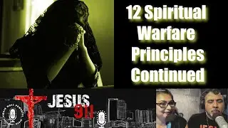 16 Oct 2020 12 Spiritual Warfare Principles Continued