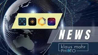 klausmohrPHOTO NEWS: Excire || Luminar NEO || ON1 || DxO Nik Collection