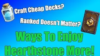 How To Have More Fun In Hearthstone!