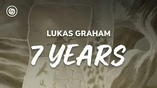 Lukas Graham - 7 Years (lyrics)
