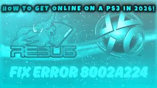 [NEW/UPDATED] How to get Online on a Newly Jailbroken PS3 in 2026