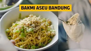 BAKMI BANDUNG HALAL ENAK NGUMPET DI GANG - BAKMI ASEU ( ASE )