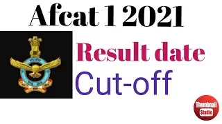 Afcat 1 2021 cutoff// Afcat 1 result date 2021// Afcat expected cut-off 2021// Afcat result 2021