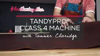 TandyPro® by Leather Machine Co. Class 4 Dream Machine