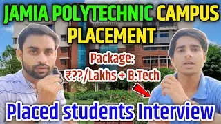 JAMIA POLYTECHNIC Campus Placement | High Package + B.Tech | How to Crack Interview Tips?