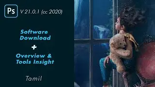 Photoshop  cc2020 software download + overview & tools insight.