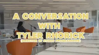 A Real Conversation about Studio | Tyler Rhorick, Director of Programming