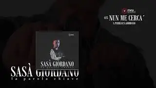 Sasa´Giordano   Nun me cerca  album la parola chiave 2018