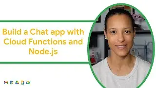 How to build a Google Chat App with Cloud Functions and Node.js