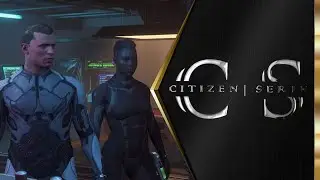 Star Citizen Serie /Saison 4 | Ep2 - Nouvelle rencontre 