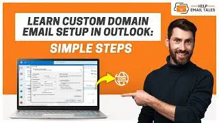 Custom Domain Email Setup in Outlook | Help Email Tales