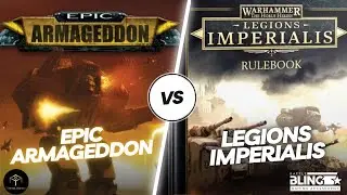Epic Armageddon VS Legions Imperialis - My Top 5 Takes