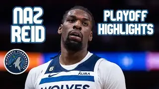Naz Reid 2024 Playoff Highlights