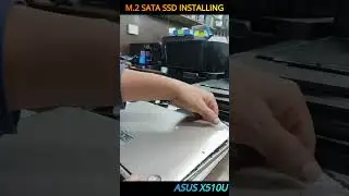 M.2 SATA SSD INSTALLATION || ASUS X510U-7TH GEN PROCESSOR || SSD UPGRADING || #shortsvideo | #short