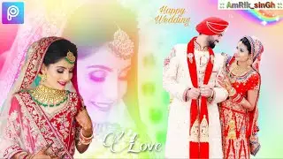 Make Wedding Photo or Album in Mobile | PicsArt Photo Editing | How to Make Colorful Blur Background