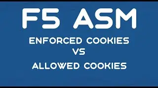 F5 BIG-IP ASM – Enforced & Allowed cookies