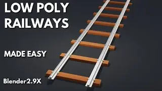 low poly railways modeling in blender 2.9x