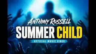 Anthony Russell – Summer Child | Soulful Music, Feel-Good Vibes & Inspiring Summer 2026