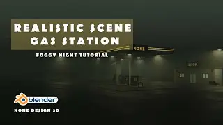 Blender Realistic Night Scene GAS STATION Tutorial / 