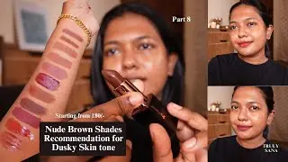 *MUST HAVES* NUDE LIPSTICKS RECOMMENDATIONS FOR DUSKY SKIN | PART 6 |