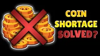 How COIN SHORTAGE Could be Solved