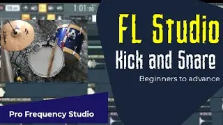 FL Studio | Kick & Snare | lesson 6| Full Tutorial | Urdu/Hindi_beginners to advace