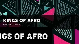 Afro House Sample Pack - KINGS OF AFRO - Loops, One-Shot Samples & MIDI